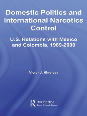 cover image of Domestic Politics and International Narcotics Control